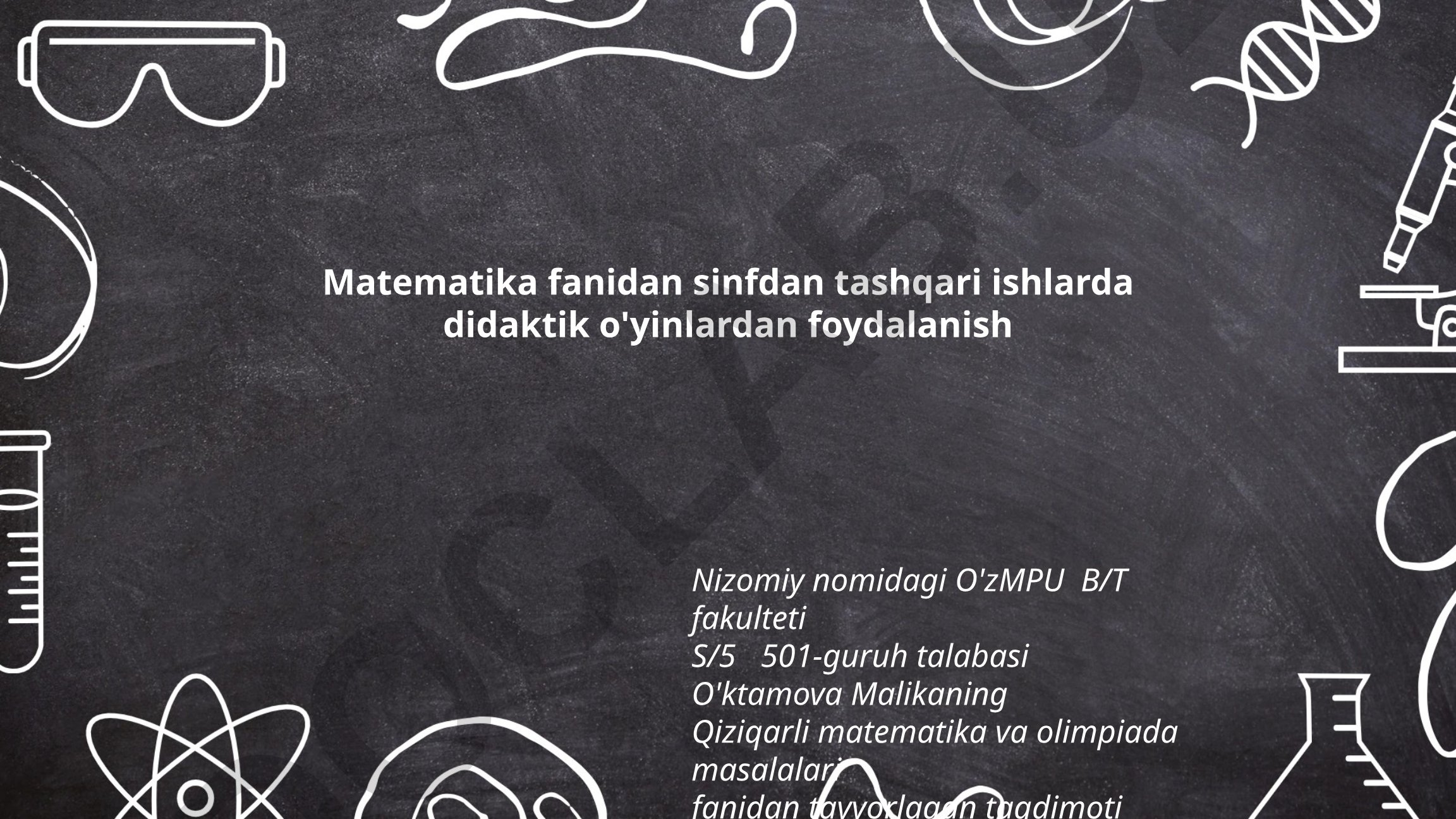 Matematika fanida sinfdan tashqari ishlarda didaktik o'yinlardan foydalanish