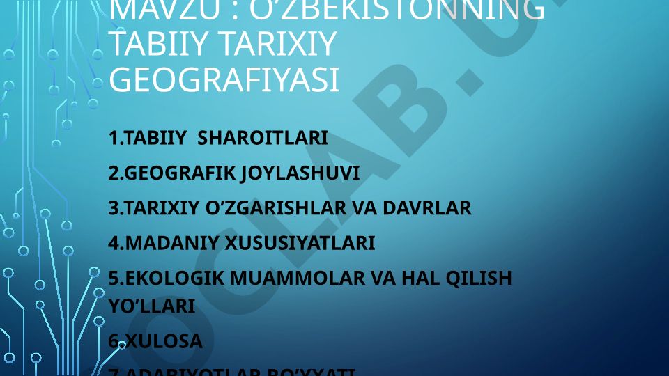 O’zbekistonning tabiiy tarixiy geografiyasi
