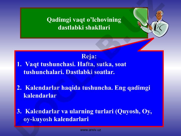 Qadimgi vaqt o'lchovining dastlabki shakllari
