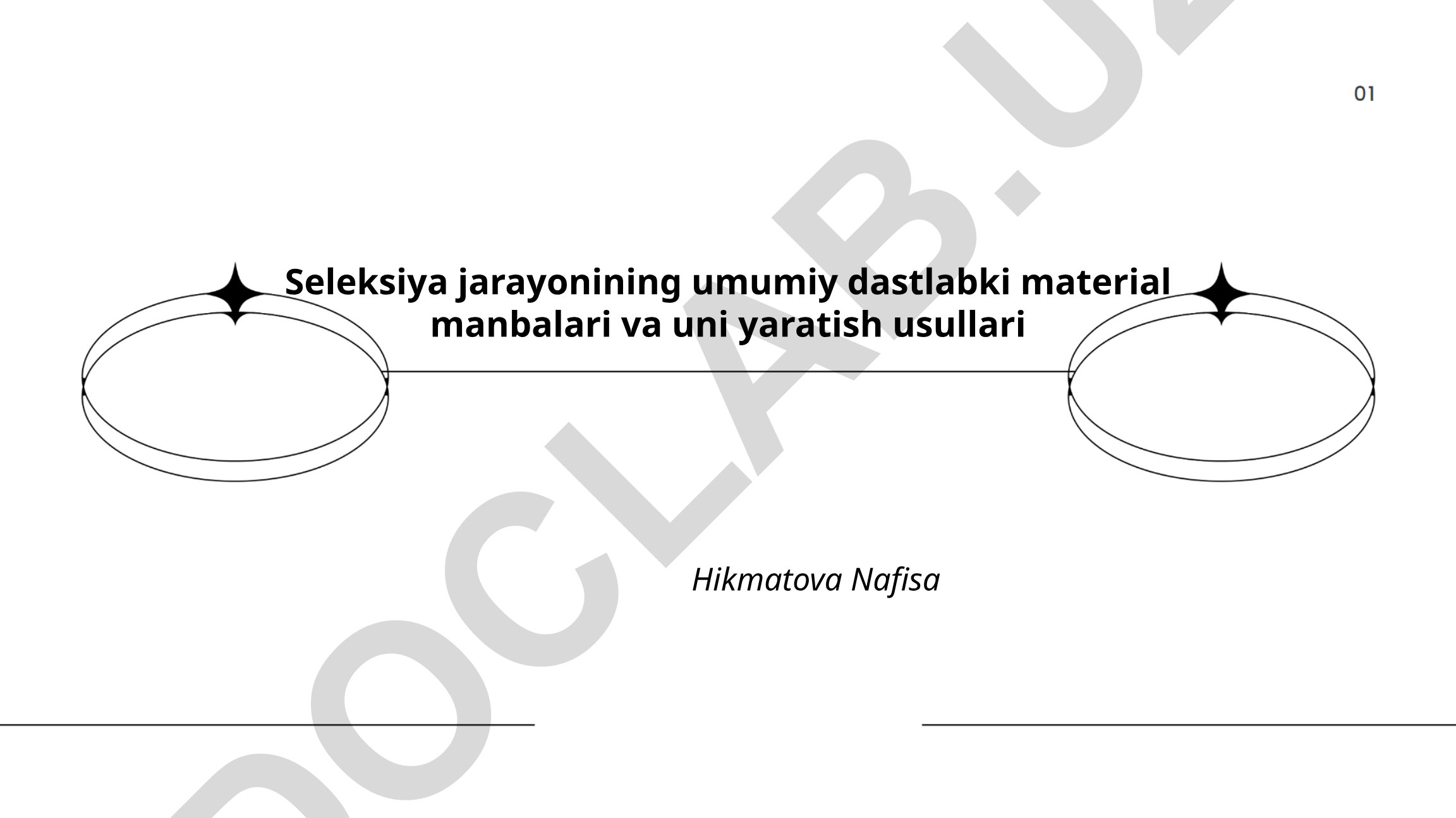 Seleksiya jarayonining boshlang'ich material manbalari va yaratish usullari