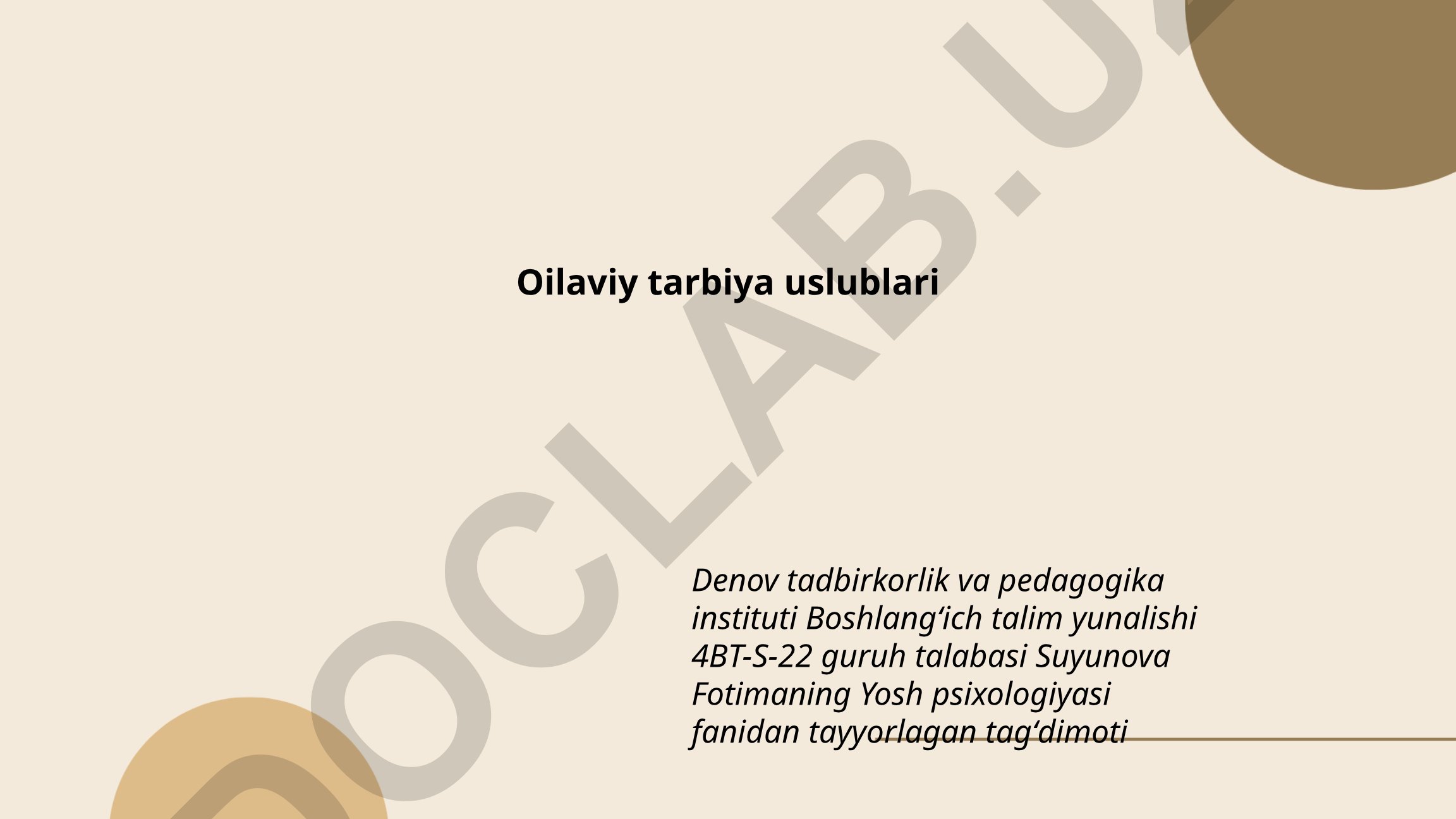 Oilaviy tarbiya uslublari