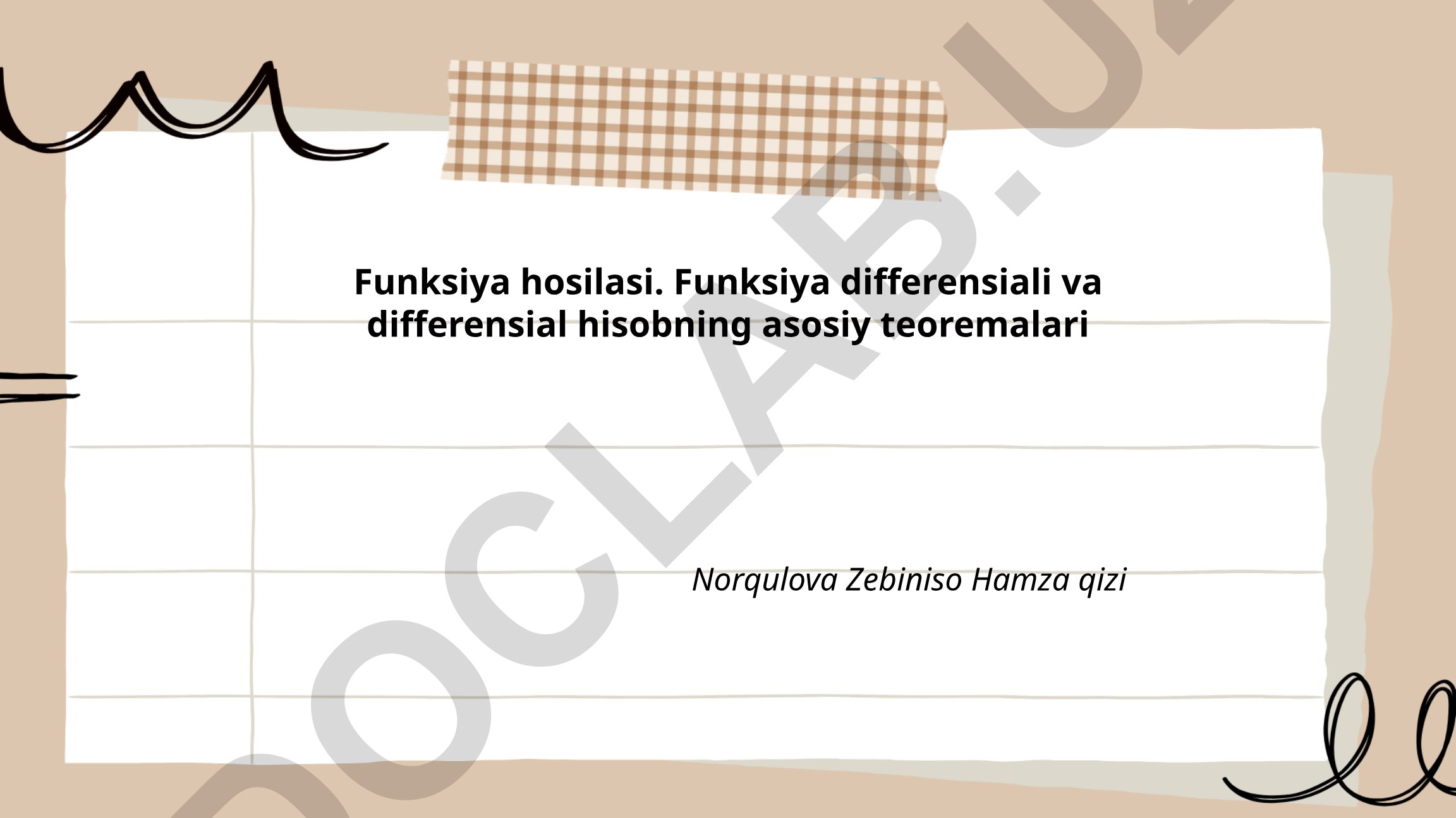 Funksiya hosilasi, differensiali va differensial hisobning asosiy teoremalari