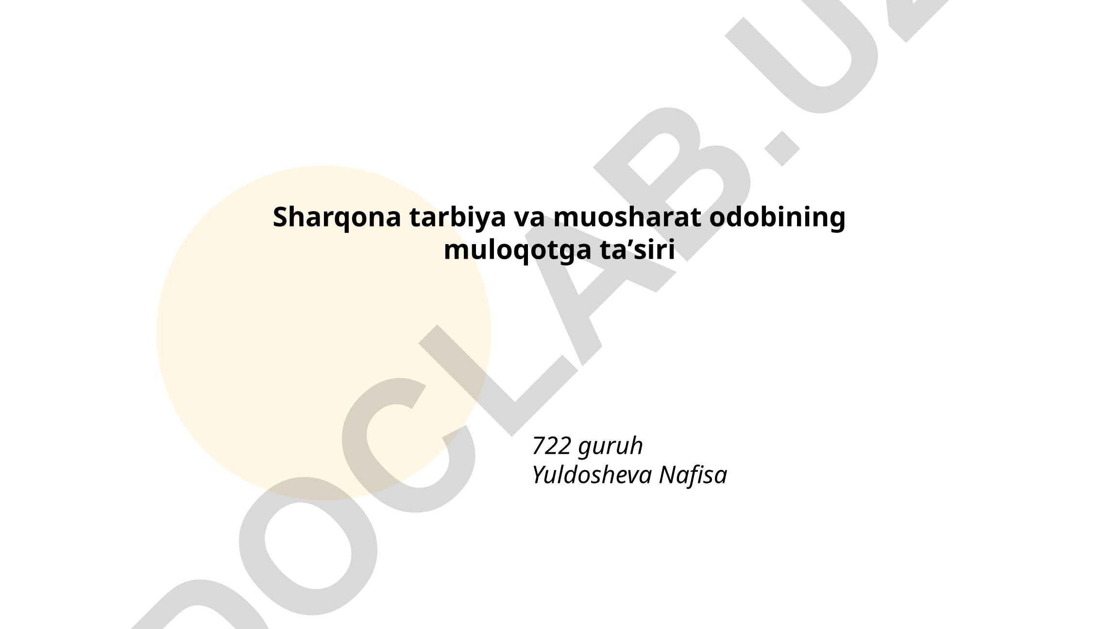Sharqona tarbiya va muosharat odobining muloqotga ta'siri