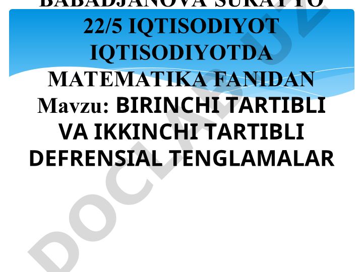 Birinchi tartibli va ikkinchi tartibli differensial tenglamalar