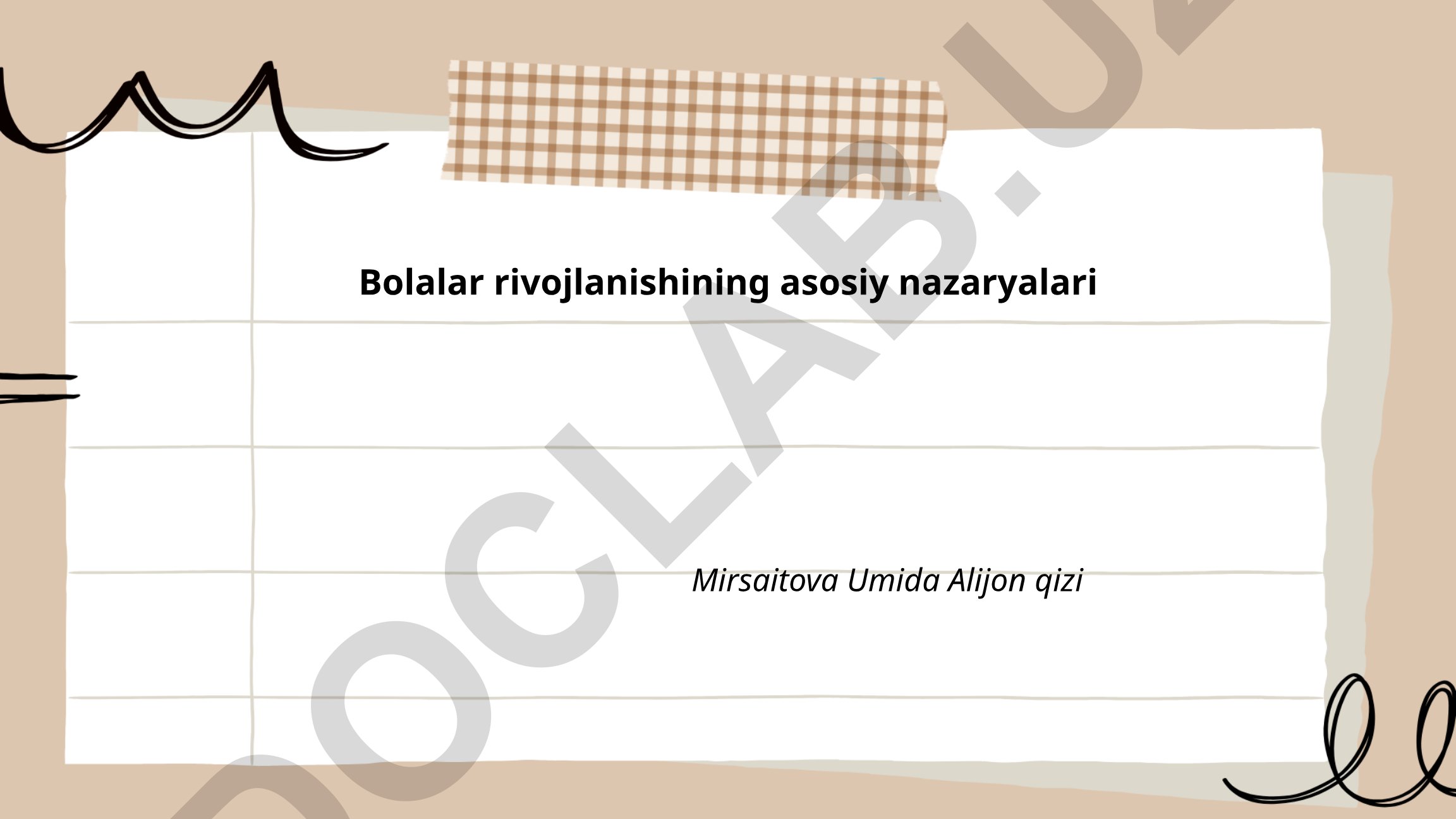 Bolalar rivojlanishining asosiy nazaryalari
