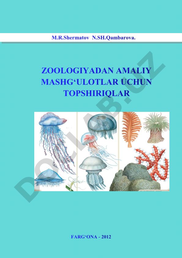 Zoologiyadan amaliy mashg'ulotlar uchun topshiriqlar