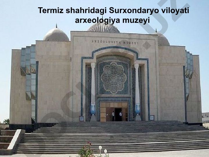 Termiz shahridagi Surxondaryo viloyati Arxeologiya muzeyi