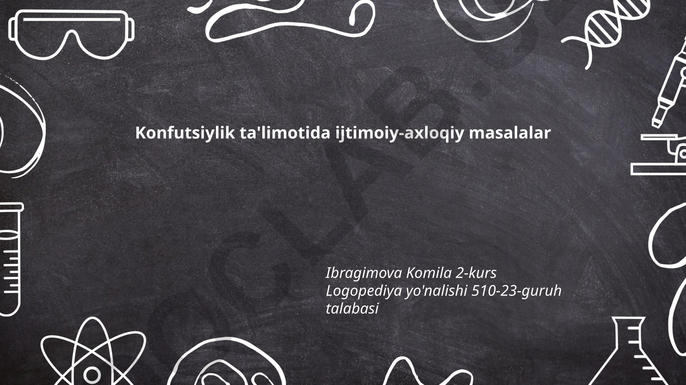 Konfutsiylik ta'limotida ijtimoiy-axloqiy masalalar