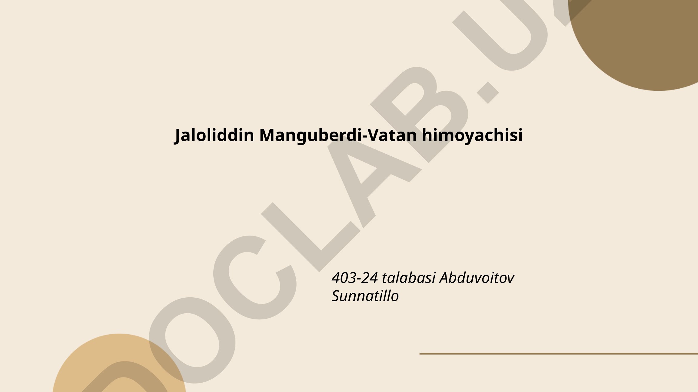 Jaloliddin Manguberdi hayoti va faoliyati