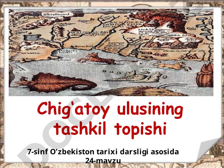 Chig‘atoy ulusining tashkil topishi