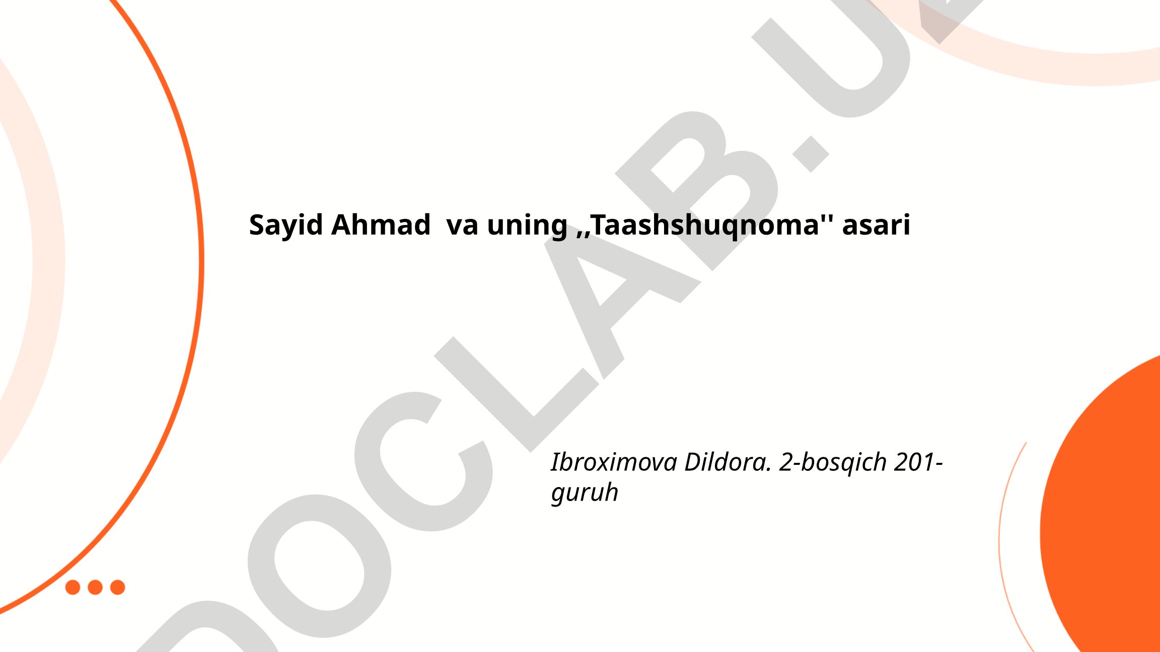 Sayid Ahmad va uning "Taashshuqnoma" asari