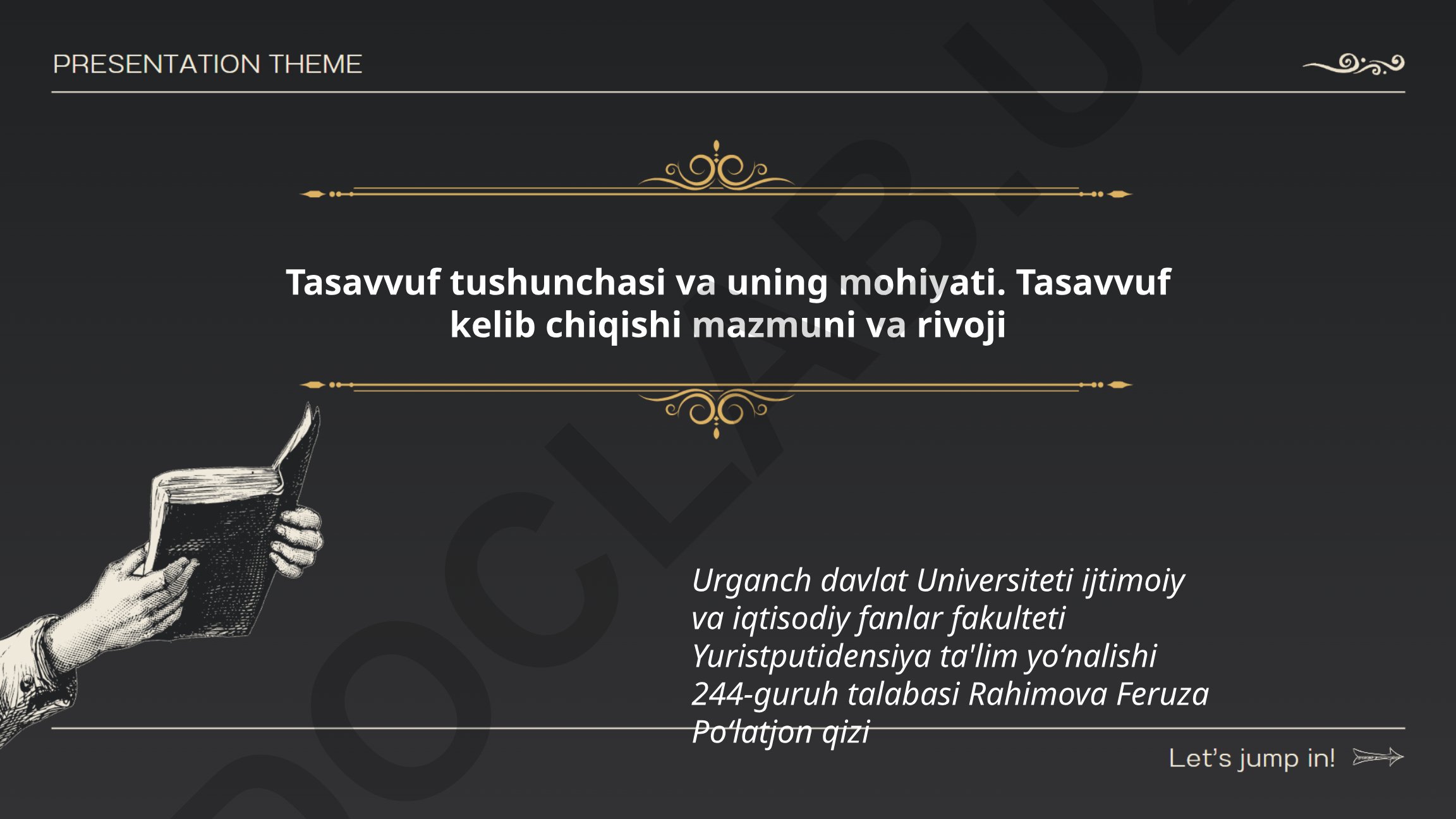 Tasavvuf tushunchasi va uning mohiyati