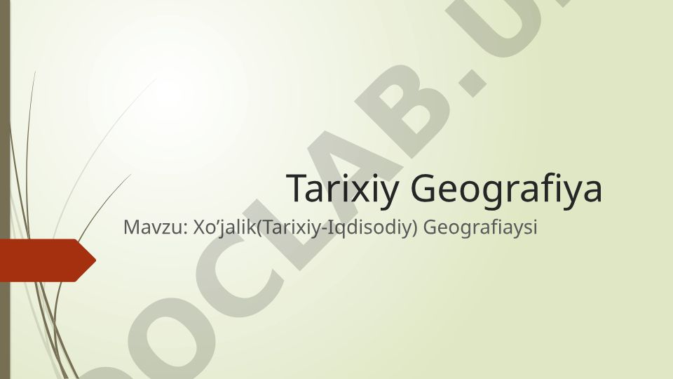 Xo'jalik (Tarixiy-Iqtisodiy) Geografiyasi