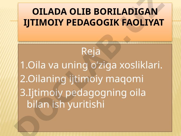Oilada olib boriladigan ijtimoiy pedagogik faoliyat
