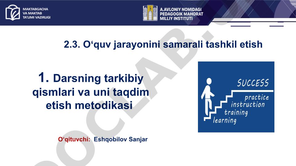 Zamonaviy darsni samarali tashkil etish metodikasi