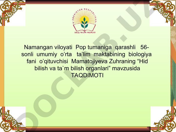 Hid bilish va ta'm bilish organlari