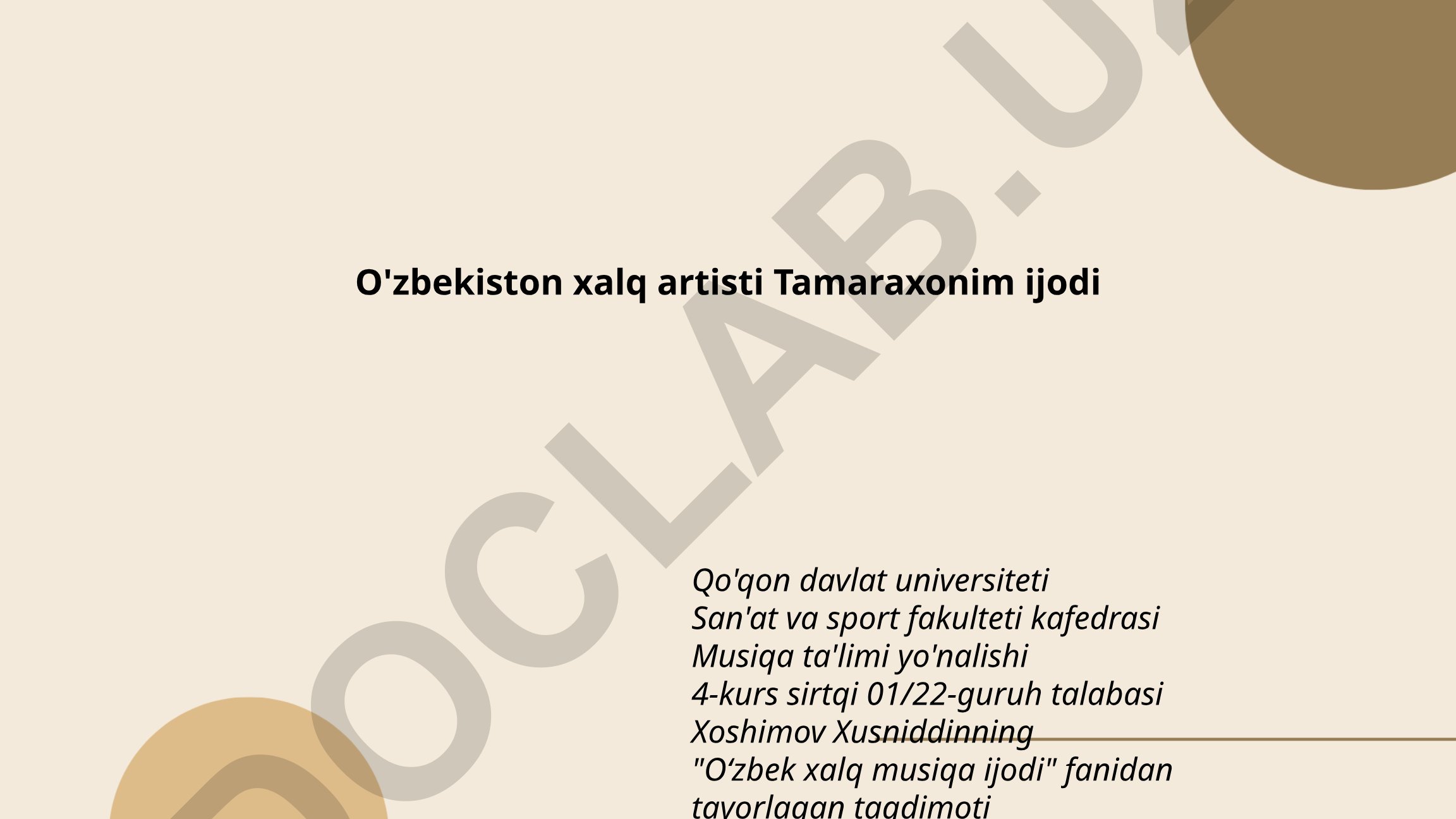 O'zbekiston xalq artisti Tamaraxonim ijodi