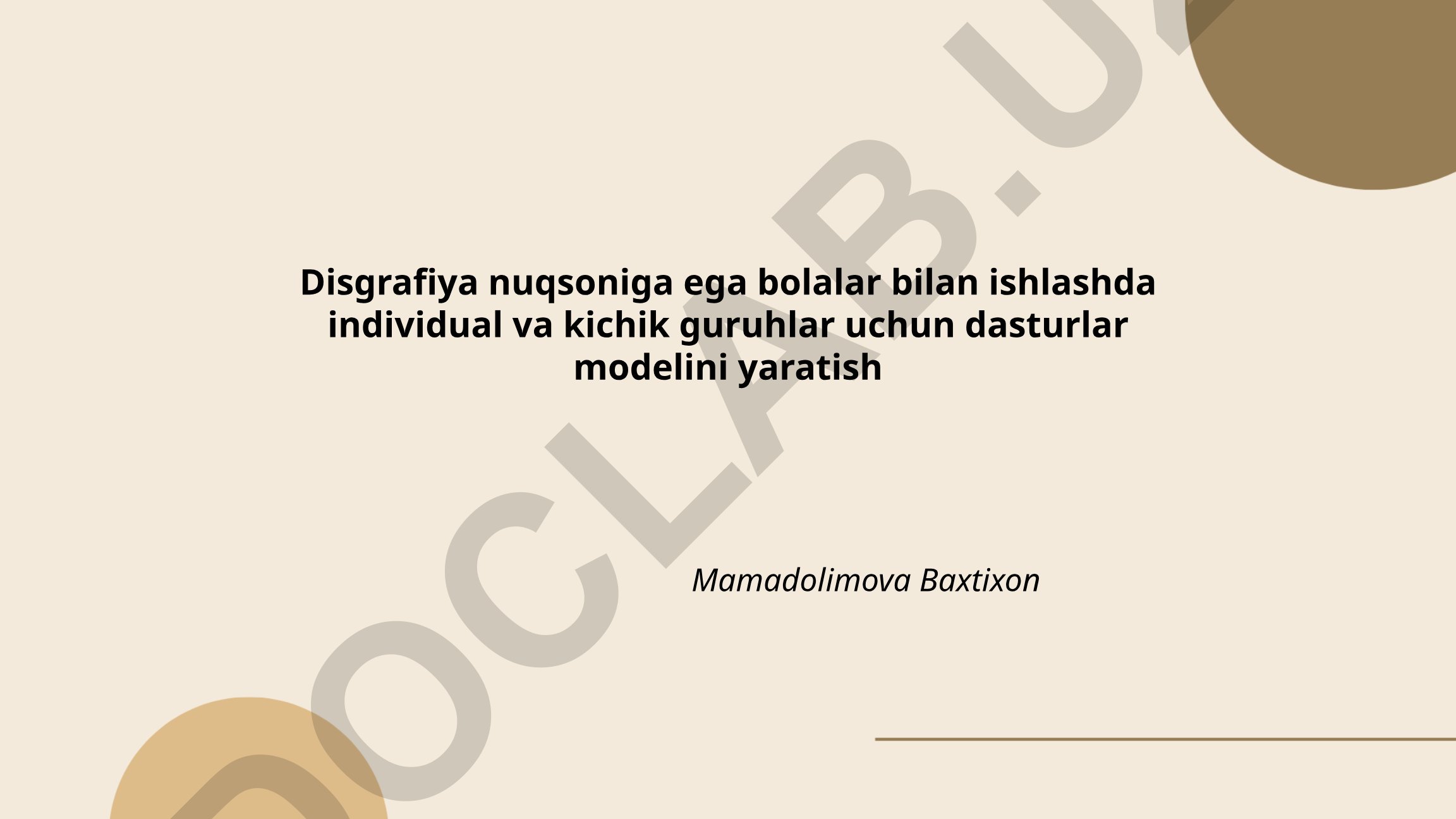 Disgrafiya nuqsoniga ega bolalar bilan ishlashda dasturlar modelini yaratish