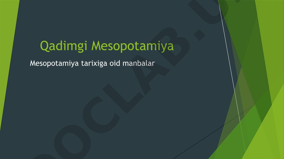 Qadimgi Mesopotamiya tarixi va yozma manbalar