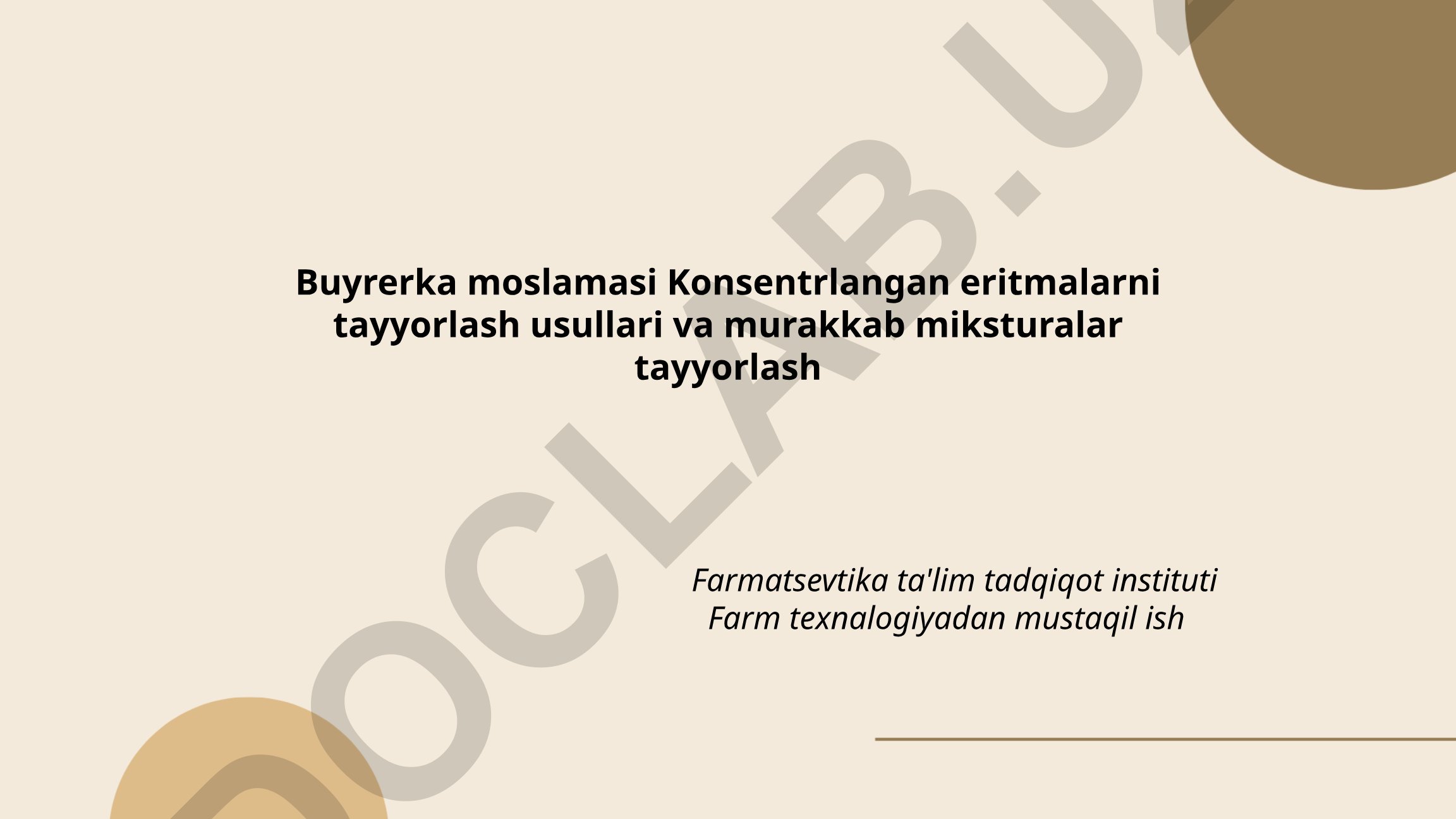 Buyrerka moslamasi va konsentrlangan eritmalarni tayyorlash usullari