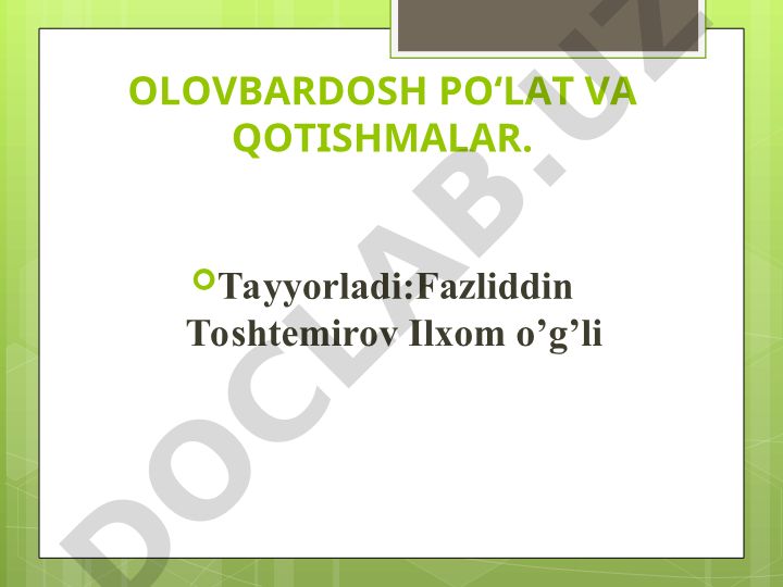 Olovbardosh po'lat va qotishmalar