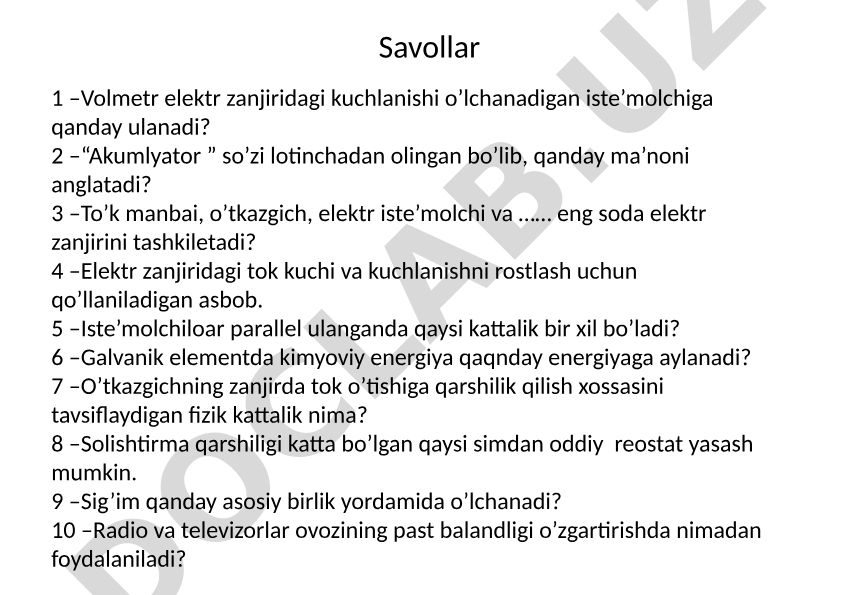 Fizika fanidan elektr zanjiri va asboblariga oid test savollari