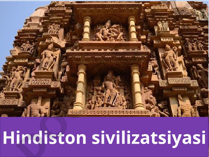 Hindiston sivilizatsiyasi tarixi va madaniyati