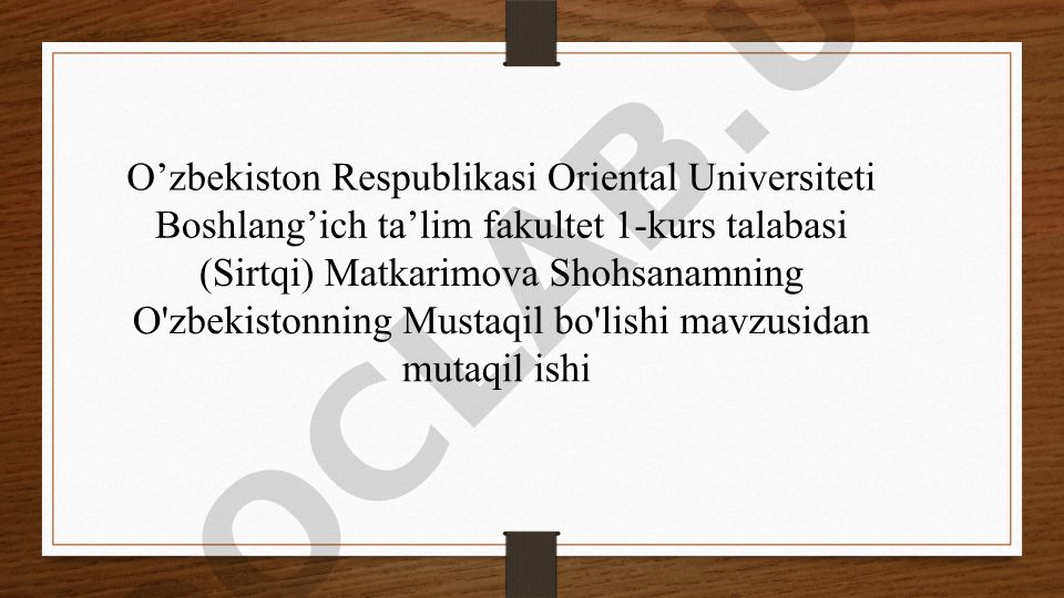 O'zbekistonning Mustaqil bo'lishi