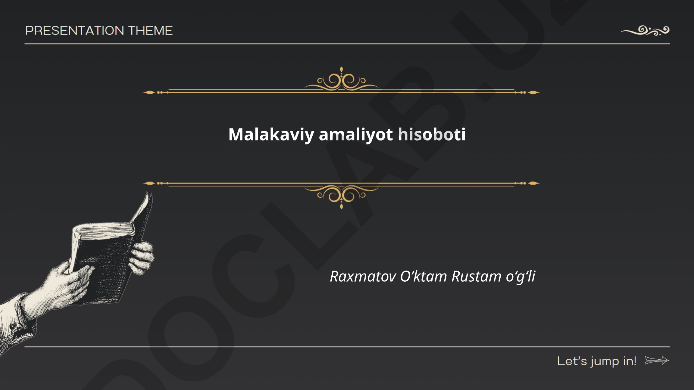 Malakaviy amaliyot hisoboti