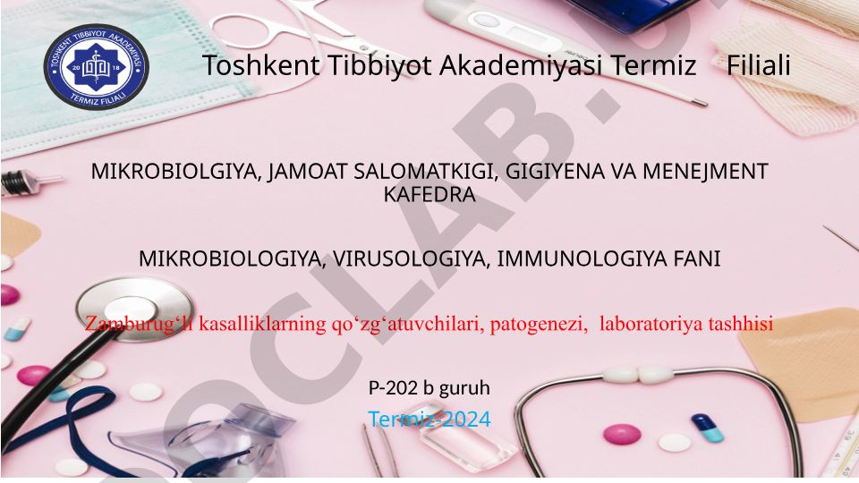 Zamburug‘li kasalliklarning qo‘zg‘atuvchilari, patogenezi va laboratoriya tashhisi