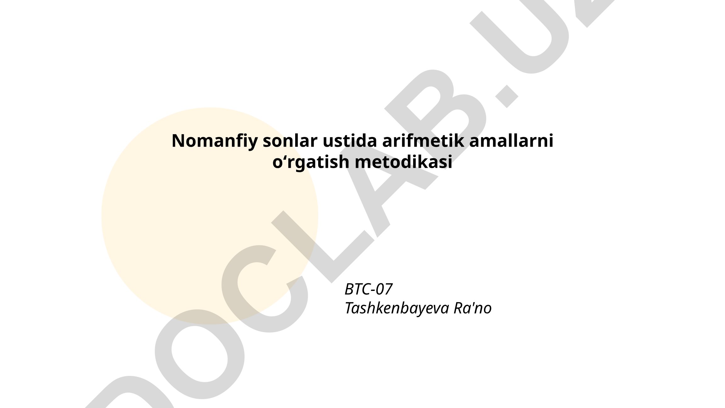 Nomanfiy sonlar ustida arifmetik amallarni oʻrgatish metodikasi