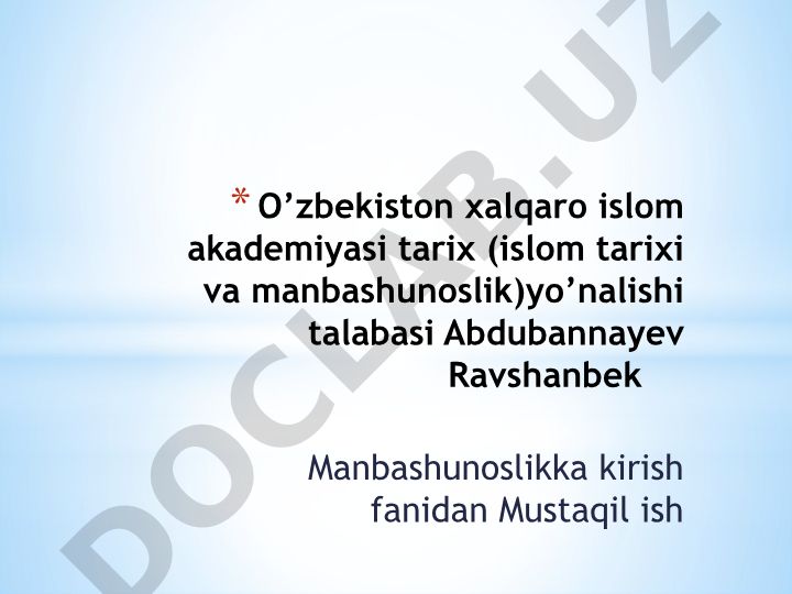 Markaziy Osiyo tarixiga oid rus va yevropa manbalari