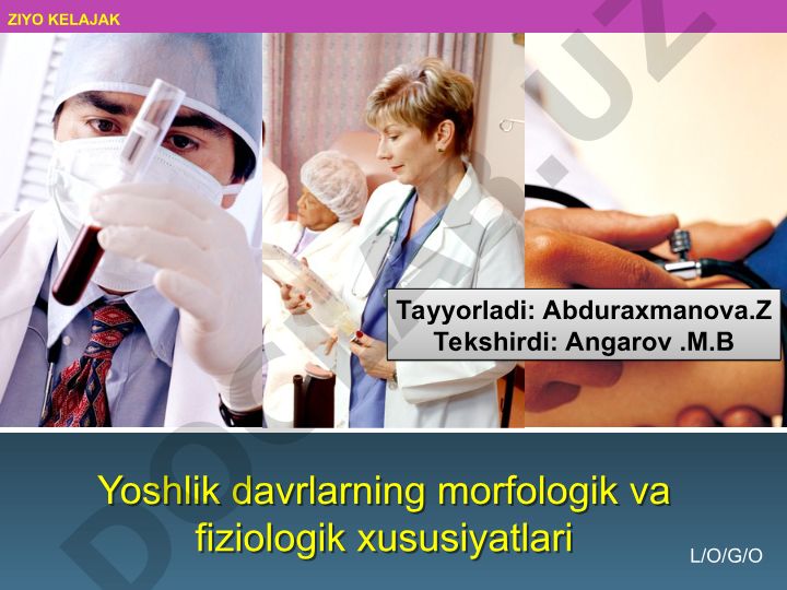 Yoshlik davrlarning morfologik va fiziologik xususiyatlari