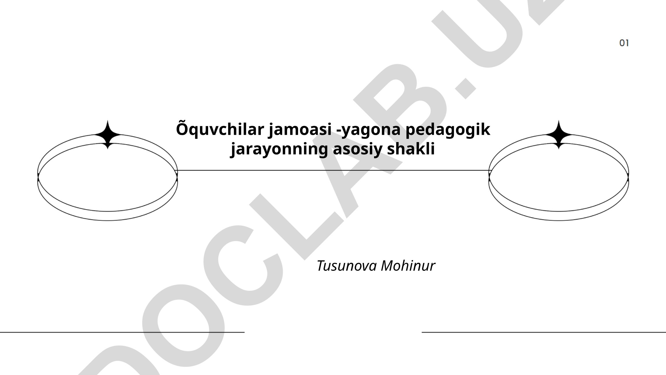 O'quvchilar jamoasining pedagogik mohiyati va rivojlanish bosqichlari