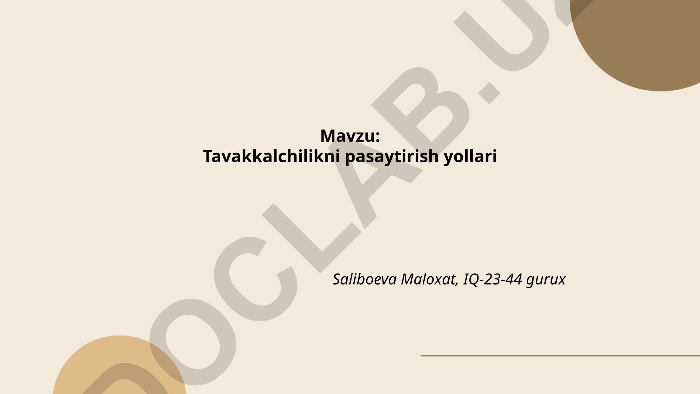 Tavakkalchilikni pasaytirish yollari