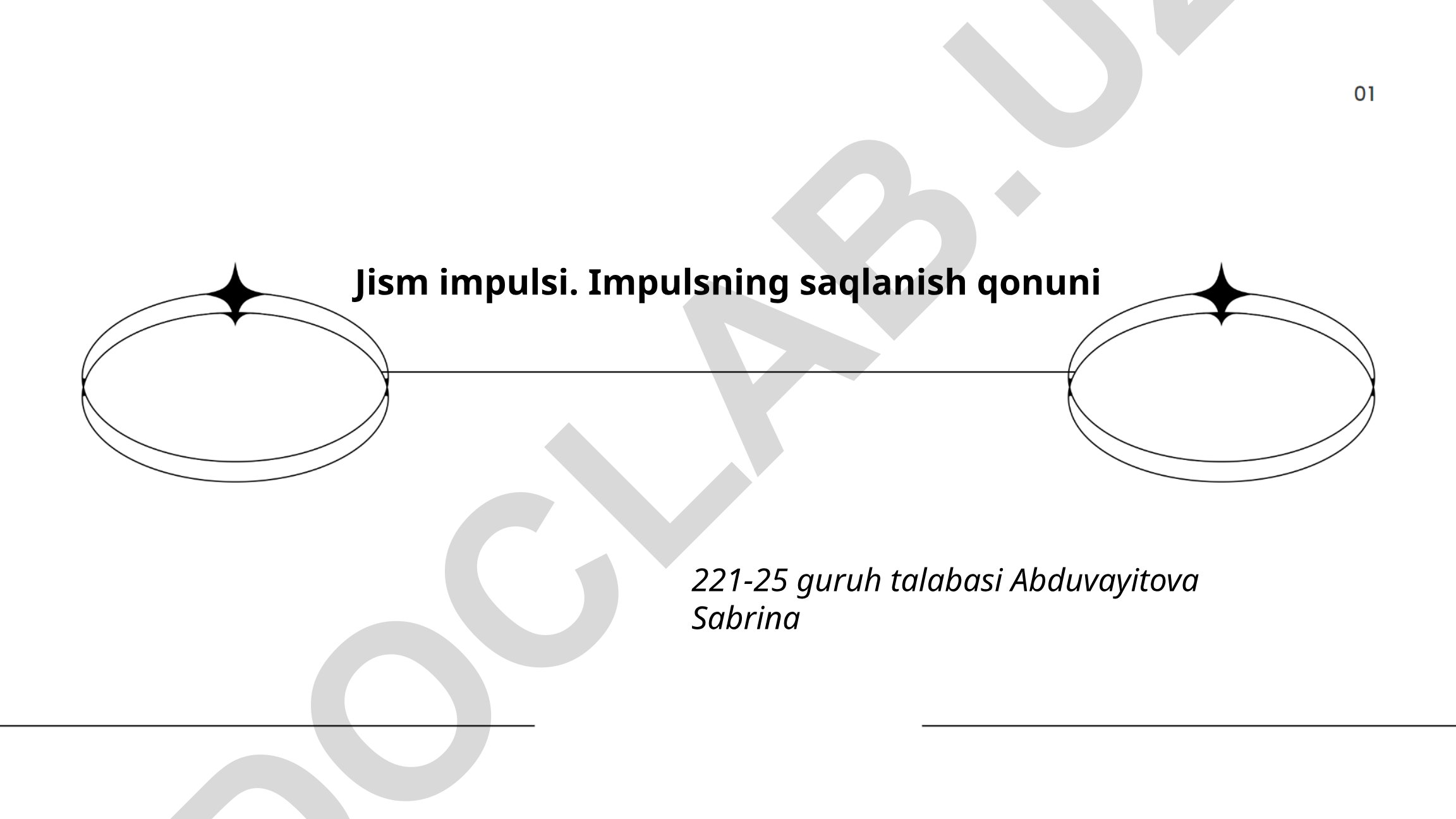 Jism impulsi va impulsning saqlanish qonuni