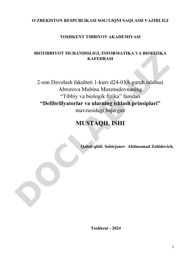 Defibrillyatorlar va ularning ishlash prinsiplari. Spirografiya apparatini tuzilishi, ishlash prinsipi va tibbiyotda qo‘llanilishi