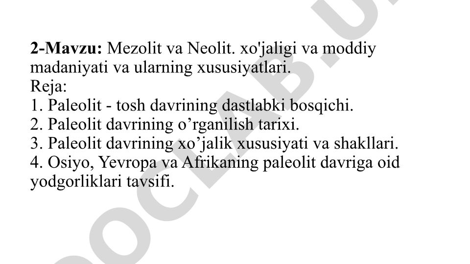 Mezolit va Neolit davrlarining xo'jaligi va moddiy madaniyati
