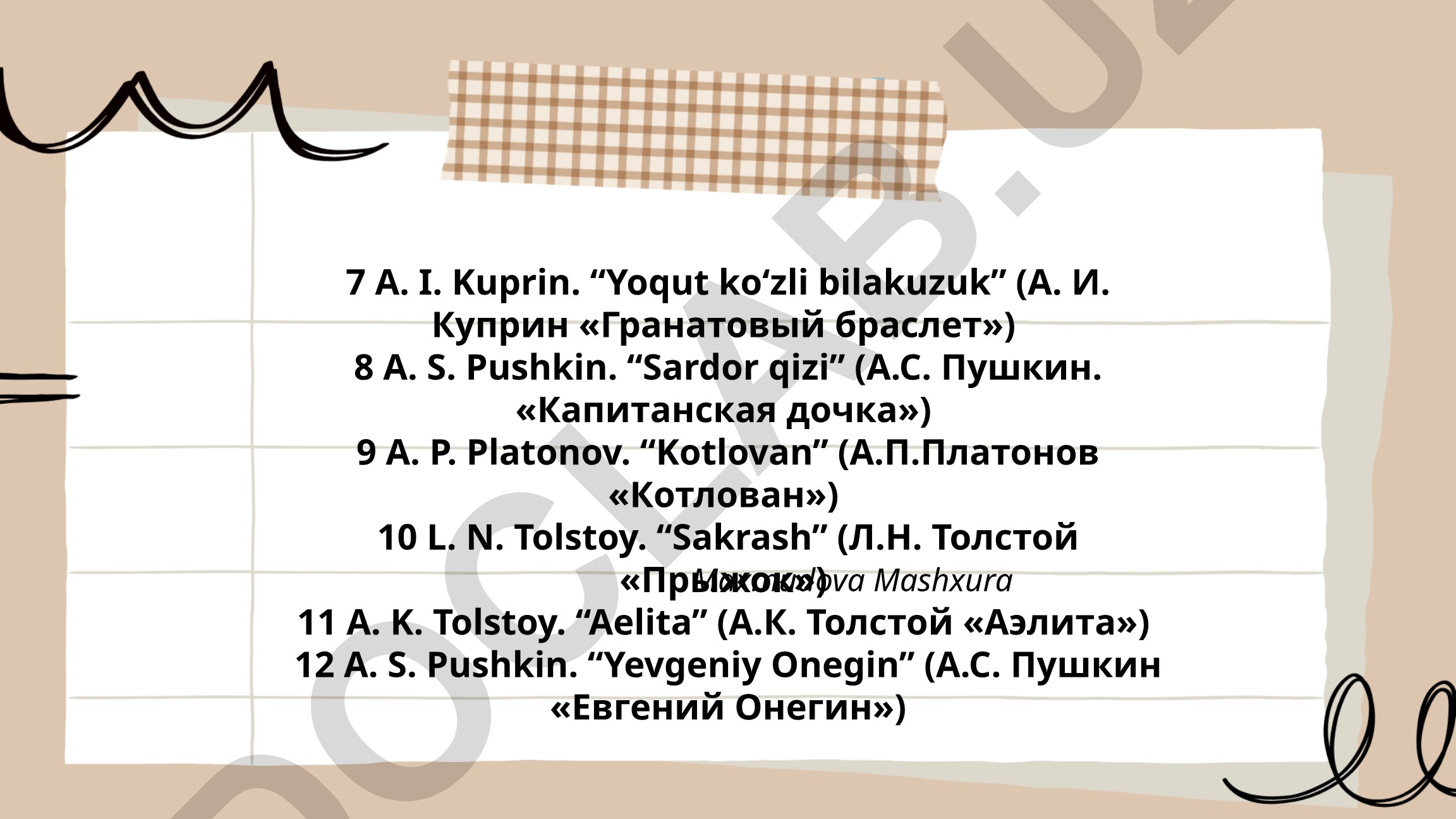 Rus adabiyotidan tanlangan asarlar tahlili