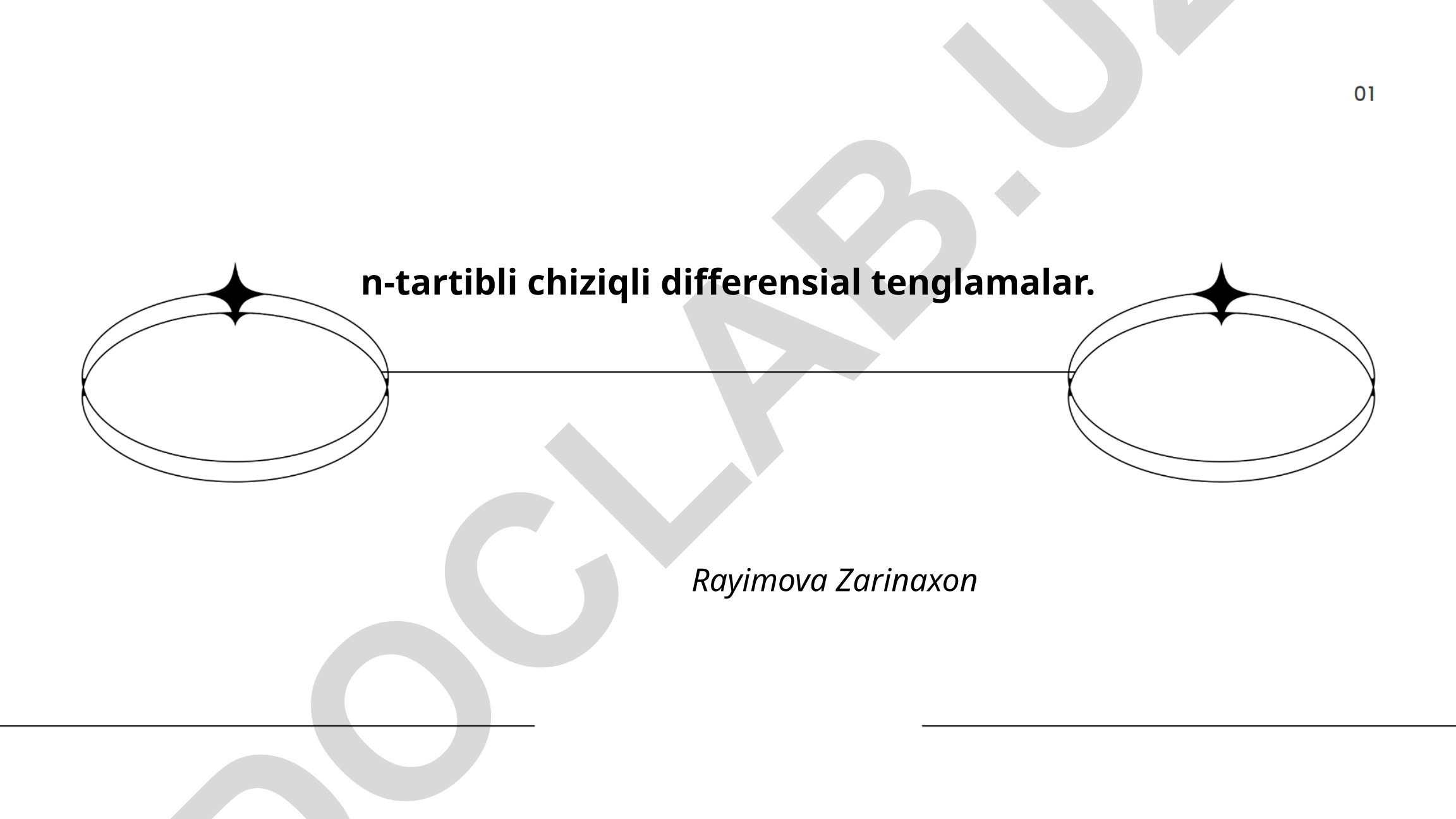 N-tartibli chiziqli differensial tenglamalar asoslari va tahlili