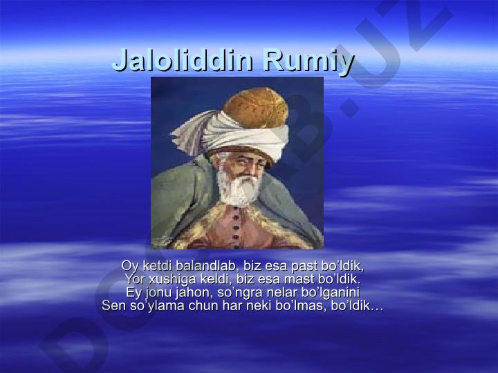 Jaloliddin Rumiyning hayoti va ijodi