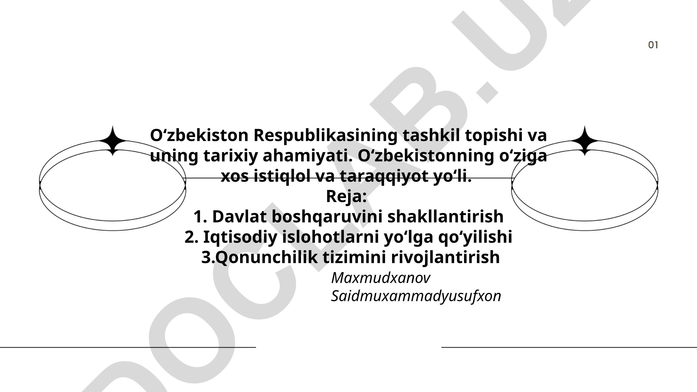 Oʻzbekiston Respublikasining tashkil topishi va uning tarixiy ahamiyati