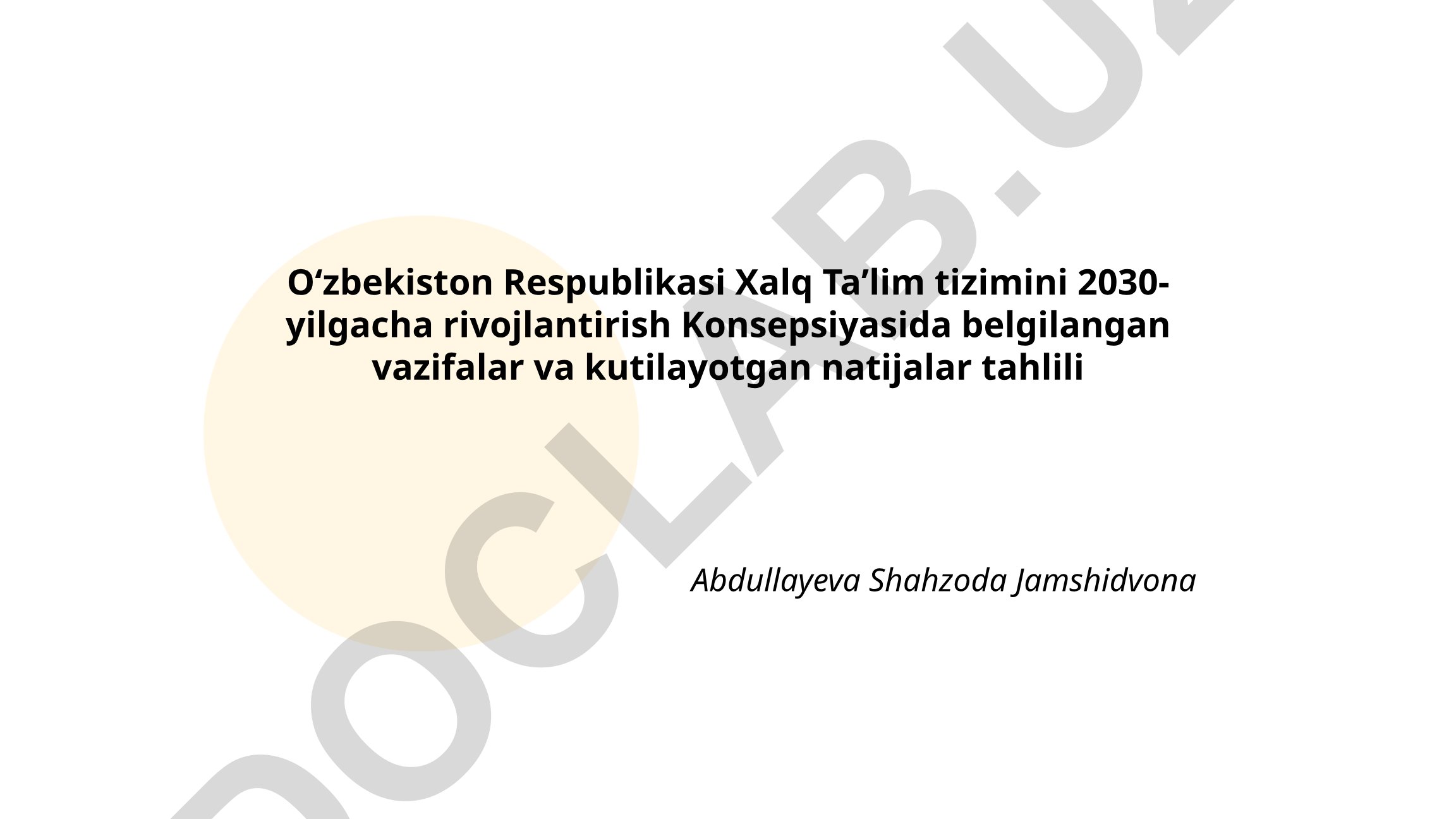Oʻzbekiston Respublikasi Xalq Taʼlim tizimini 2030-yilgacha rivojlantirish Konsepsiyasi tahlili