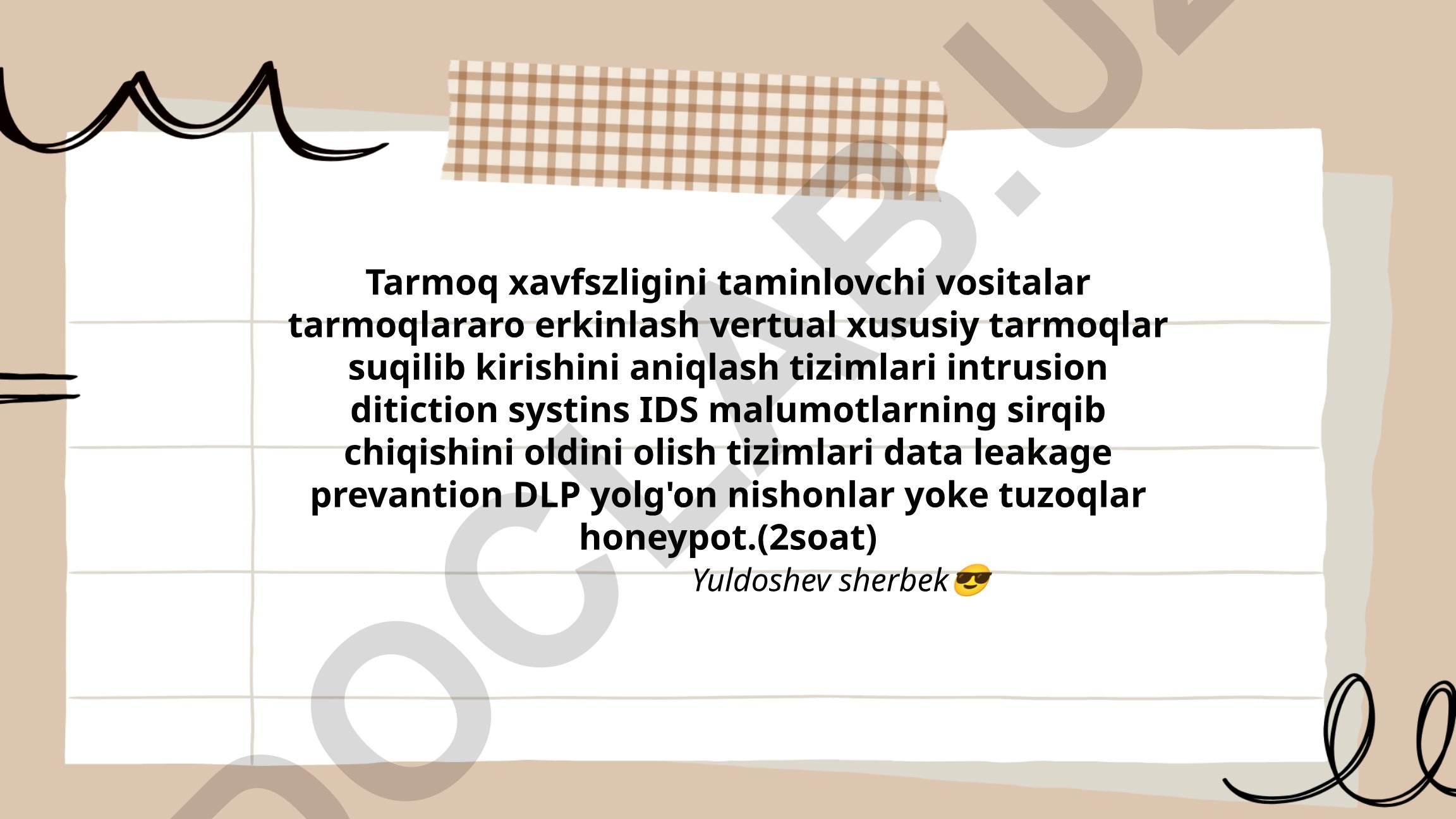 Tarmoq xavfsizligini ta'minlovchi vositalar va tizimlar