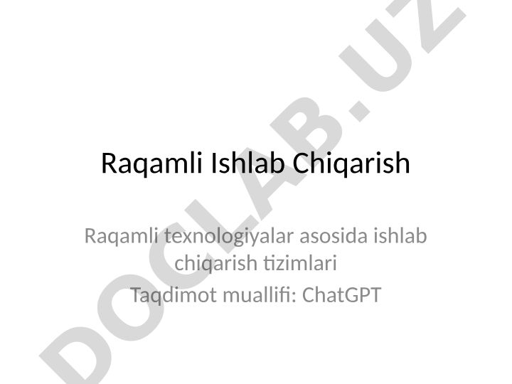 Raqamli Ishlab Chiqarish