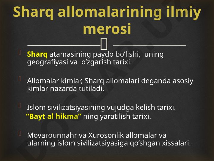 Sharq atamasi, geografiyasi va allomalarining ilmiy merosi