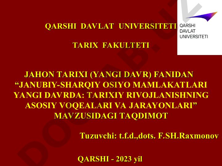 Janubiy-Sharqiy Osiyo mamlakatlari yangi davrda: tarixiy rivojlanishning asosiy voqealari va jarayonlari