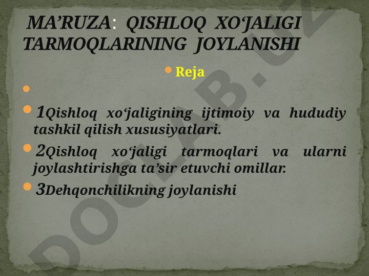 Qishloq xo‘jaligi tarmoqlarining joylanishi