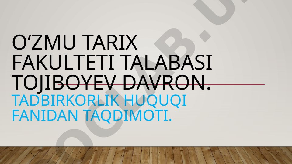 Tadbirkorlik huquqi alohida huquq sohasi