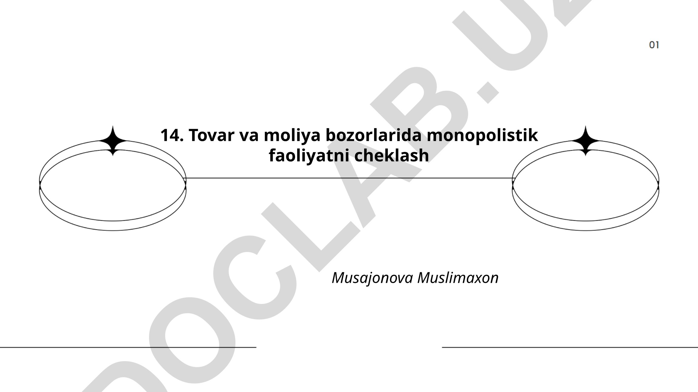 Tovar va moliya bozorlarida monopolistik faoliyatni cheklash